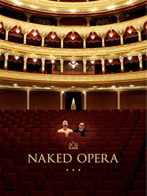 Naked opera